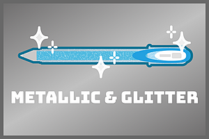 Metallic & Glitter Pens