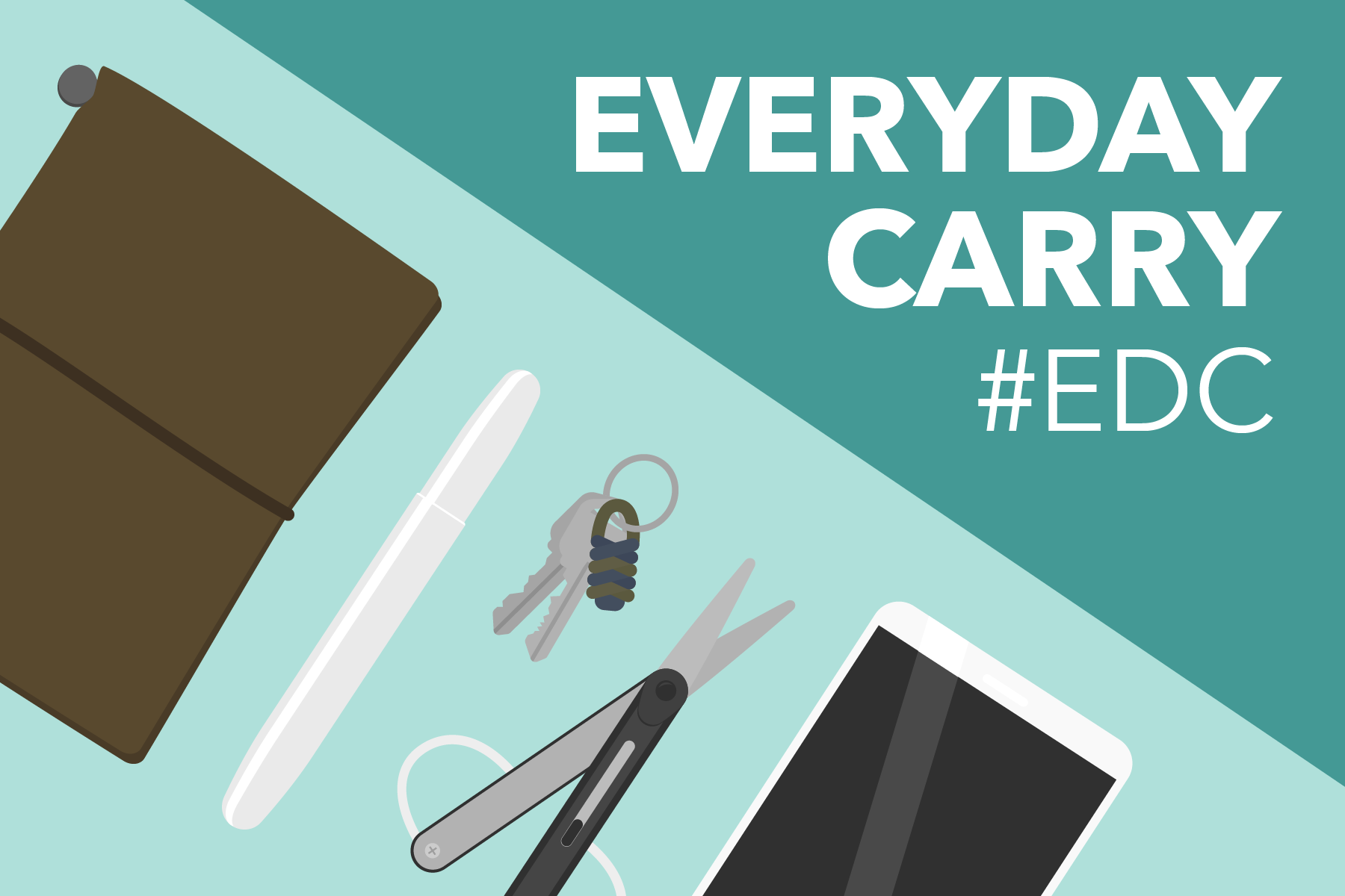 EDC: Everyday Carry Gear EDC: Everyday Carry Gear