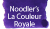 Noodler's La Couleur Royale
