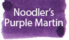 Noodler's Purple Martin