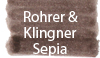 Rohrer & Klingner Sepia