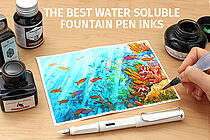 The Best Water Soluble Fountain Pen Inks