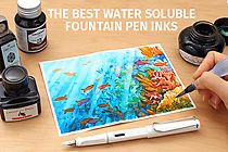 The Best Water Soluble Fountain Pen Inks The Best Water Soluble Fountain Pen Inks