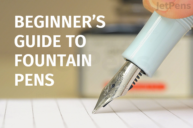 The Beginner S Guide To Fountain Pens Jetpens