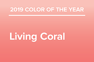 2019 Color of the Year - Living Coral