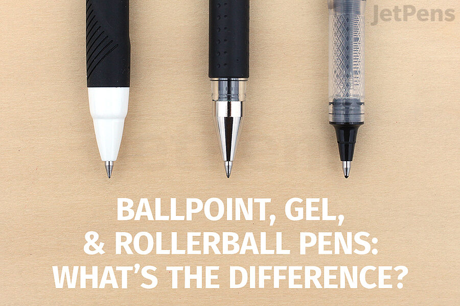 The Difference Between Ballpoint, Gel, and Rollerball Pens