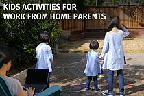Activities for Kids to Do So Parents Can Work from Home