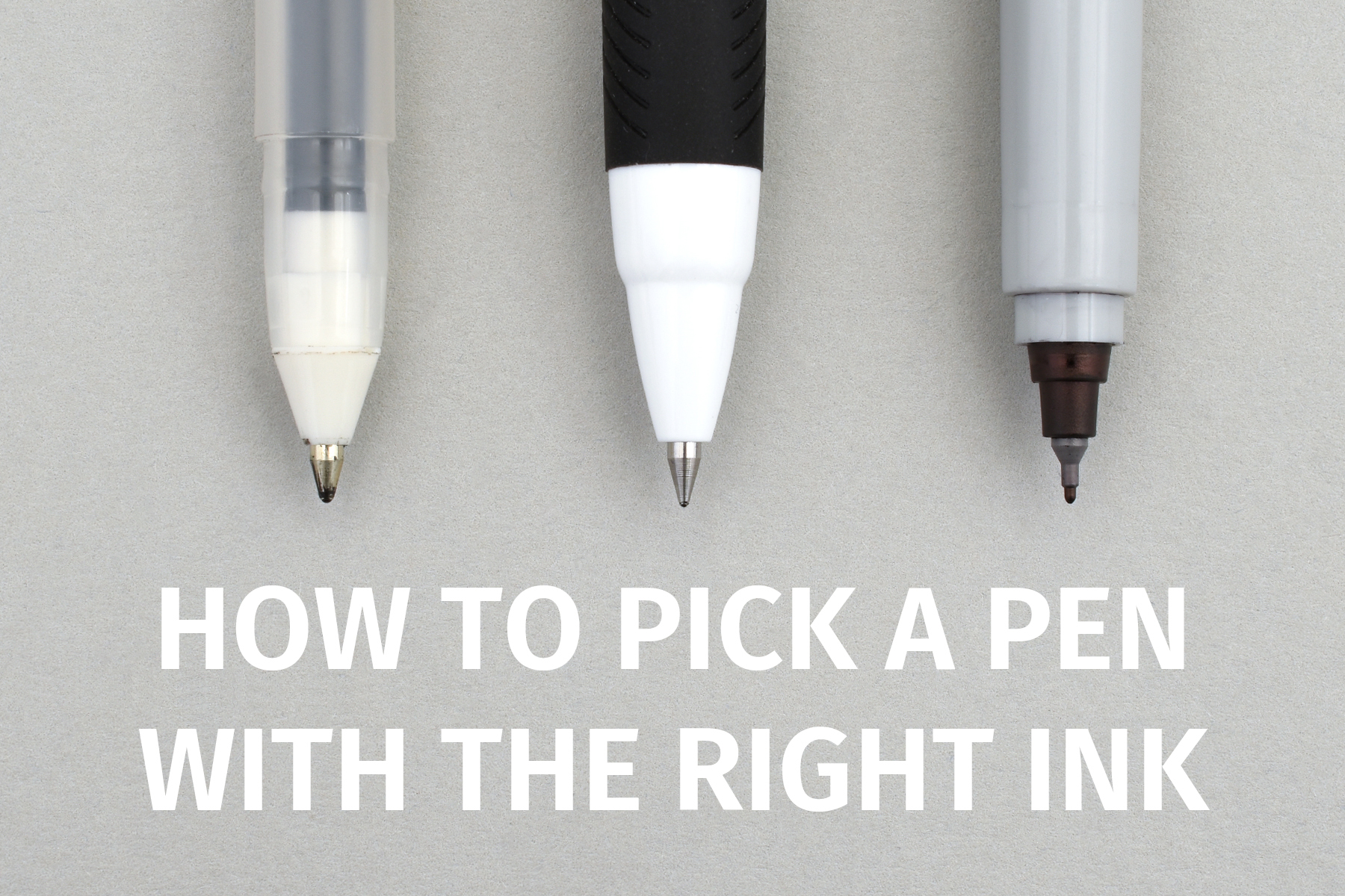 How To Choose The Right Felt Tip Pen 