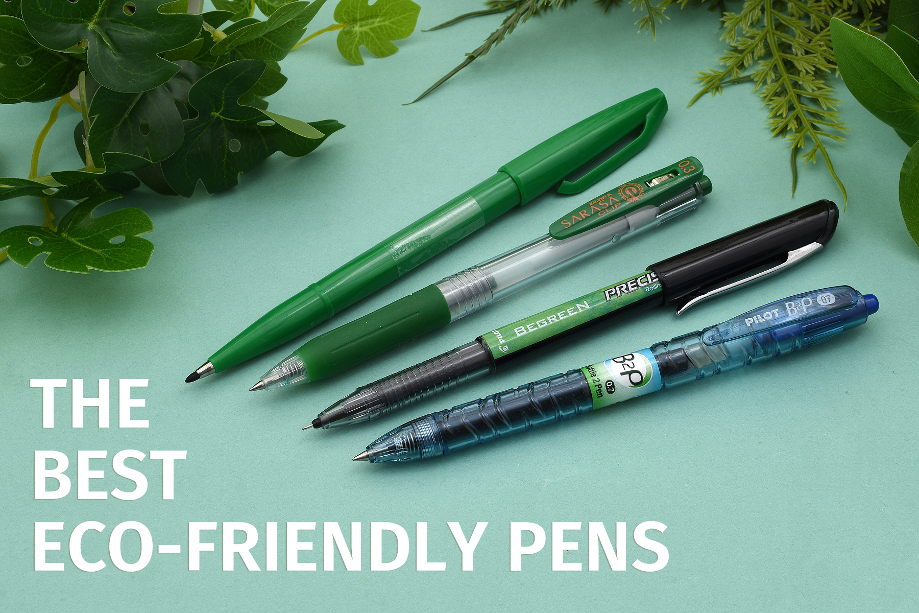 The Best Eco-Friendly Pens