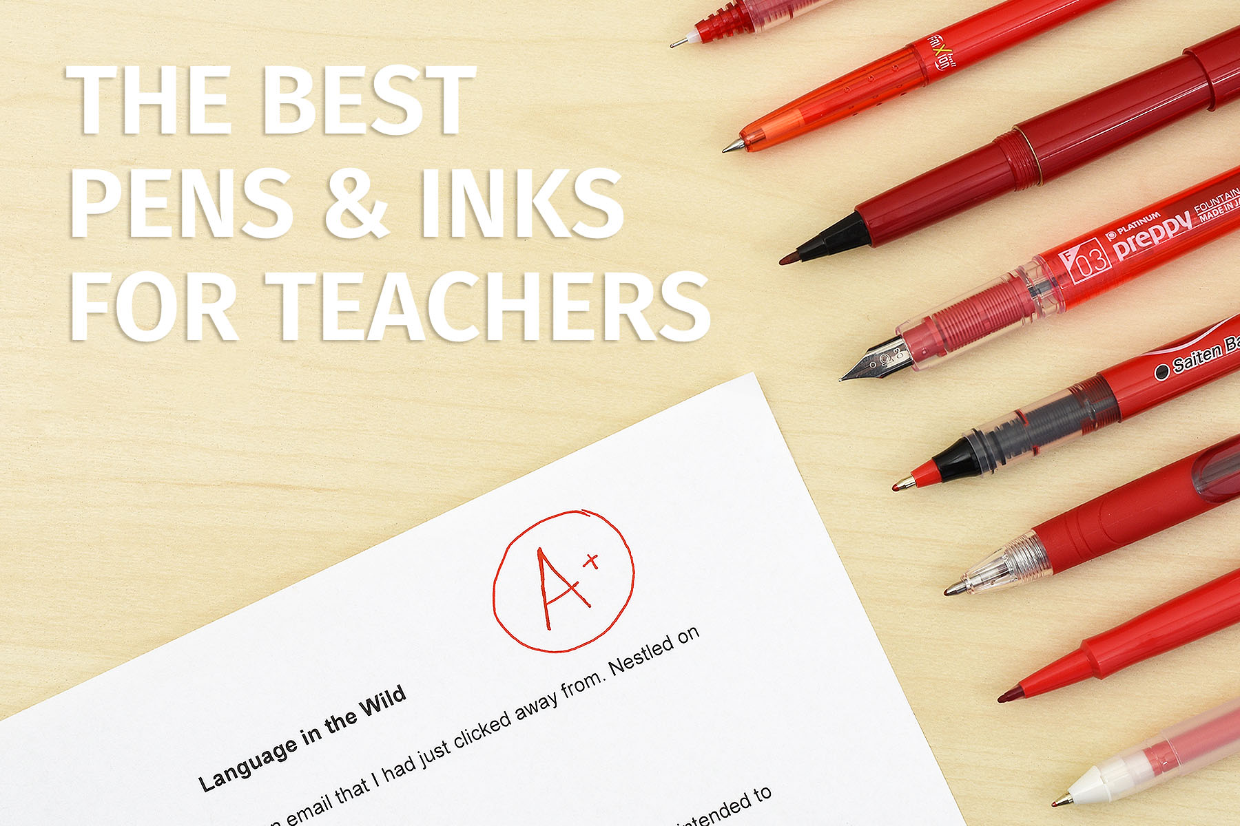 The Best Pens and Inks for Teachers