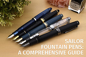 Sailor Fountain Pens: A Comprehensive Guide