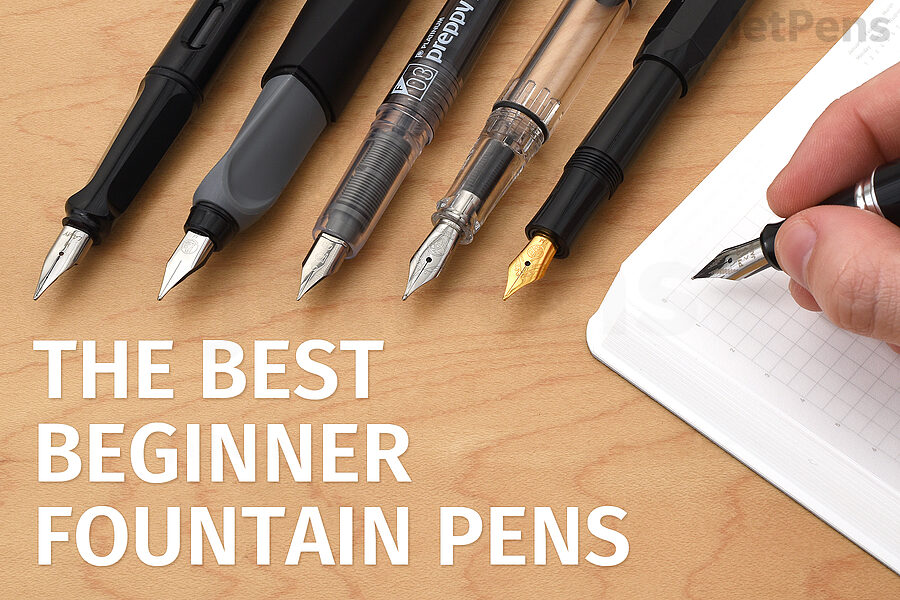 The Best Beginner Fountain Pens