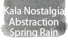 Kala Nostalgia Abstraction Spring Rain Ink
