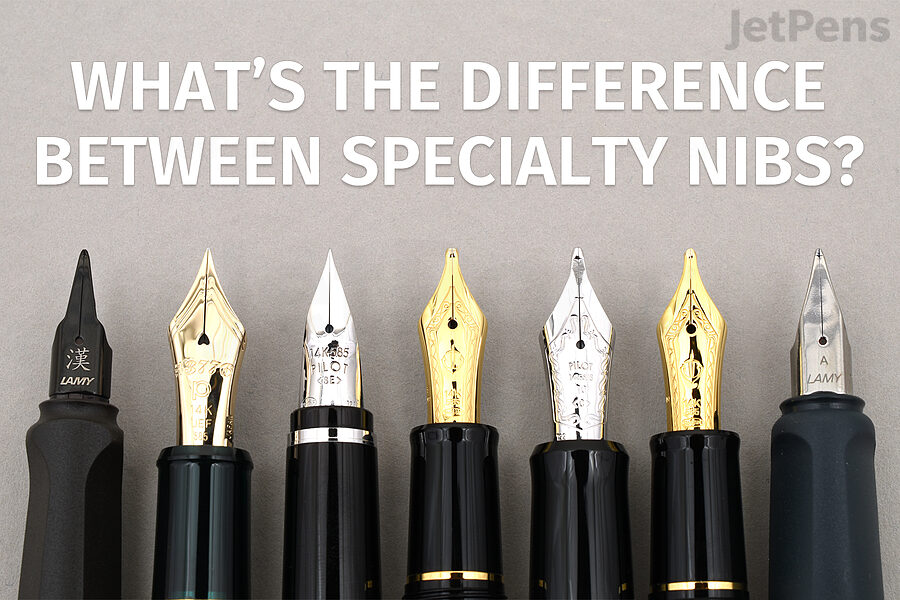 What's the Difference Between Specialty Nibs?
