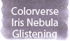 Colorverse Iris Nebula Glistening