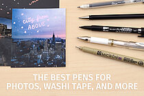 The Best Pens for Photos, Washi Tape, and More